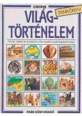 Chisholm, Jane - Világtörténelem kicsiknek és nagyoknak