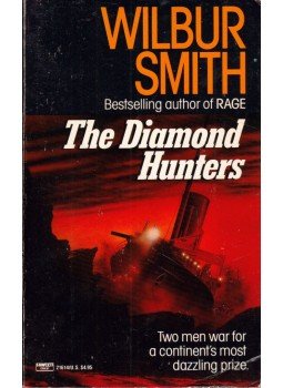 Wilbur Smith - The Diamond Hunters Wilbur Smith - The Diamond Hunters, 1990 antikvár könyv
