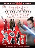 David Fentiman - Star Wars - Az utolsó jedik - A nagy matricás album