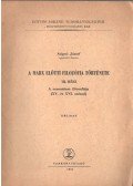 Szigeti József - A Marx előtti filozófia története III.