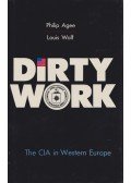 Philip Agee,Louis Wolf - Dirty Work