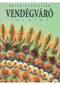 Cseh Szilvia (szerk.) - Nélkülözhetetlen vendégváró falatok