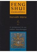Horváth Mária - Feng Shui enciklopédia