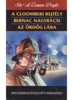 Doyle, Sir Arthur Conan - A cloomberi rejtély / Bernac nagybácsi / Az ördög lába - Sherlock Holmes kalandjai Doyle, Sir Arthur Conan - A cloomberi rejtély / Bernac nagybácsi / Az ördög lába - Sherlock Holmes kalandjai, Budapest 0 antikvár könyv