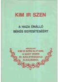 Szen, Kim Ir - A haza önálló békés egyesítéséért