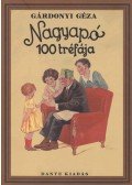 Gárdonyi Géza - Nagyapó 100 tréfája