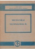 Czinege Imre,Dévényi Györgyné,Libertiny Gáborné - Mechanikai technológia II.