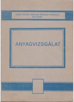 Márton Tibor - Anyagvizsgálat Márton Tibor - Anyagvizsgálat, Budapest 1976 antikvár könyv