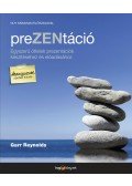 Garr Reynolds - PreZENtáció