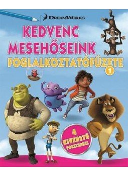 - DWA Kedvenc mesehőseink foglalkoztatófüzete 1. -  Home, Shrek, Madagaszkár, null 2018 antikvár könyv