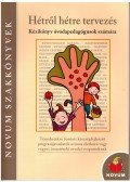 Bozsik Rozália Luca - Hétről hétre tervezés