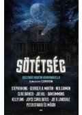 Ellen Datlow,Stephen King,George R. R. Martin,Neil Gaiman,Clive Barker,Joe HILL,STRAUB,PETER,Dan Simmons,Link, Kelly - Sötétség