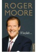Roger Moore,Gareth Owen - Viszlát...