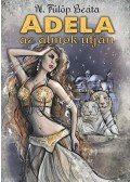 Fülöp Beáta - Adela - Az álmok útján