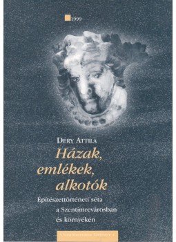 Déry Attila - Házak, emlékek, alkotók Déry Attila - Házak, emlékek, alkotók, Budapest 1999 antikvár könyv