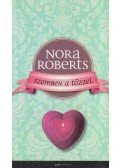 Nora Roberts - Szemben a tűzzel
