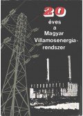 Schiller János - 20 éves a magyar Villamosenergia-rendszer
