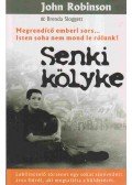 John Robinson,Brenda Sloggett - Senki kölyke