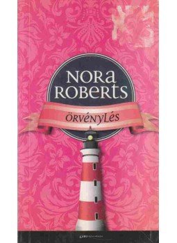 Nora Roberts - Örvénylés Nora Roberts - Örvénylés, 2012 antikvár könyv