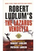 Robert Ludlum,Larkin, Patrick - The Lazarus Vendetta