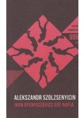 Szolzsenyicin, Alekszandr - Ivan Gyenyiszovics egy napja
