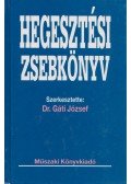 Dr. Gáti József (főszerk.) - Hegesztési zsebkönyv