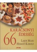Hemző Károly,Lajos Mari - 66 karácsonyi édesség