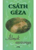 Csáth Géza - Álmok asszonya