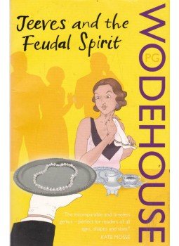 Wodehouse, Pelham Grenville - Jeeves and the Feudal Spirit Wodehouse, Pelham Grenville - Jeeves and the Feudal Spirit, Paris 2008 antikvár könyv