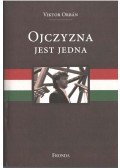Orbán Viktor - Ojczyzna jest jedna