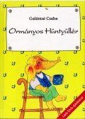 Galántai Csaba - Ormányos Hüntyüllér (dedikált)