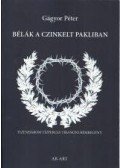 Gágyor Péter - Bélák a czinkelt pakliban
