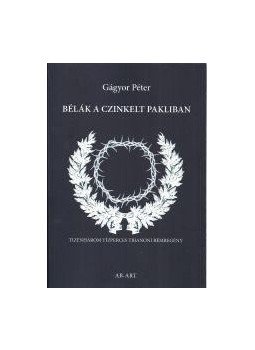 Gágyor Péter - Bélák a czinkelt pakliban Gágyor Péter - Bélák a czinkelt pakliban, null 2017 antikvár könyv