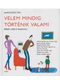 Janikovszky Éva - Velem mindig történik valami