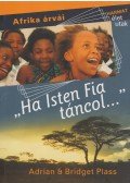 Adrian Plass,Bridget Plass - „Ha Isten Fia táncol...”