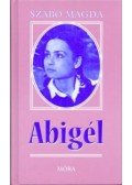 Szabó Magda - Abigél