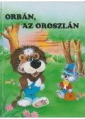 Aradi Péter - Orbán, az oroszlán
