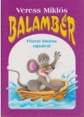 Veress Miklós - Balambér