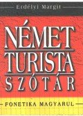 Erdélyi Margit - Német turista szótár