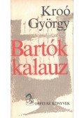 Kroó György - Bartók kalauz