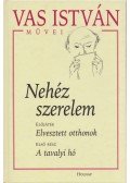 Vas István - Nehéz szerelem