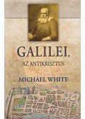 Michael White - Galilei, az antikrisztus