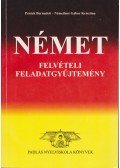 PÉNTEK, BERNADETT - NÉMETHNÉ, GÁBOR KRISZTINA - Német Felvételi Feladatgyűjtemény