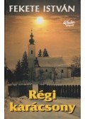 Fekete István - Régi karácsony