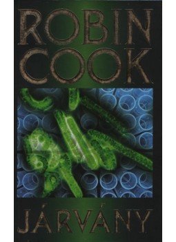 Robin Cook - Járvány Robin Cook - Járvány, Budapest 2007 antikvár könyv