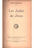 Barbusse, Henri - Les Judas de Jésus