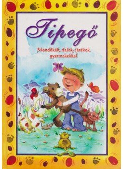 Csukásné Bernáth Krisztina - Tipegő Csukásné Bernáth Krisztina - Tipegő, 0 antikvár könyv