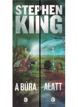 Stephen King - A búra alatt I-II. Stephen King - A búra alatt I-II., Budapest 2012 antikvár könyv