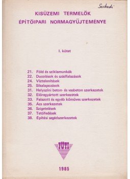 Felvinczy István - Kisüzemi termelők építőipari normagyűjteménye I., Budapest 1985 antikvár könyv
