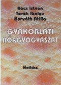 Rácz István,Török Ibolya,Horváth Attila - Gyakorlati bőrgyógyászat